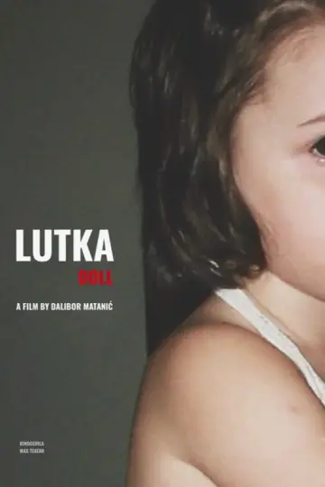 Poster to the movie "Lutka: Doll" #824612