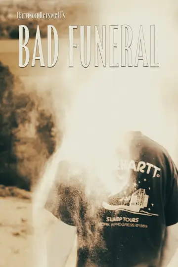 Poster to the movie "Bad Funeral" #823017