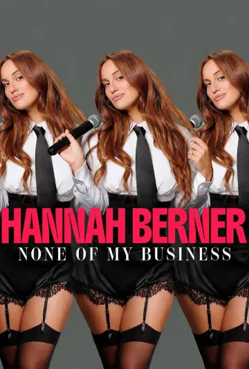 Hannah Berner: None of My Business Poster