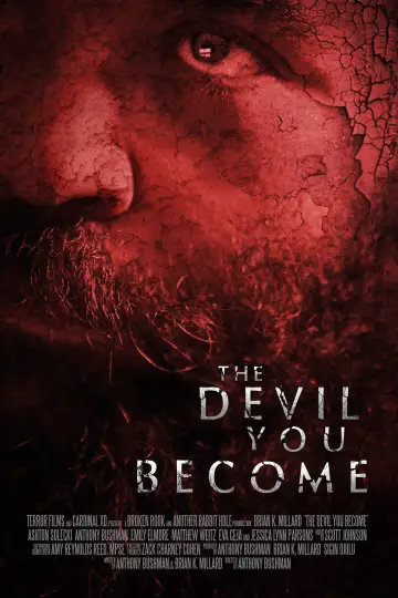 The Devil You Become Poster