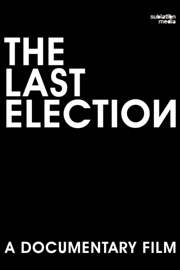 The Last Election Poster