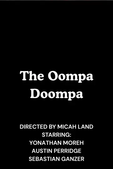 The Oompa Doompa Poster