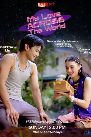 Regal Studio Presents: My Love Across The World Poster