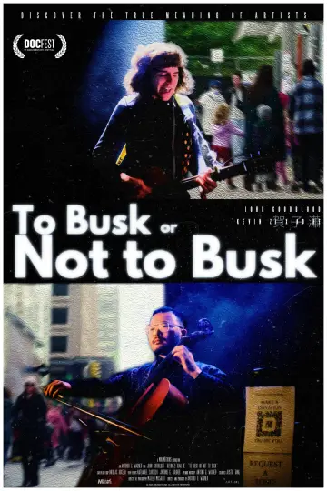 To Busk or Not to Busk Poster