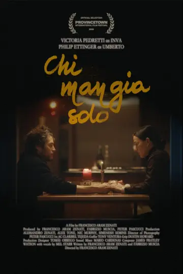 Chi Mangia Solo Poster
