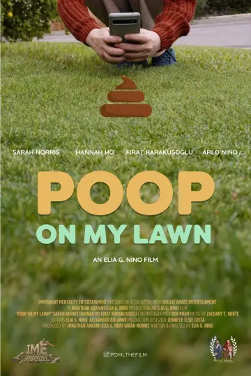Poster to the movie "Poop On My Lawn" #916879