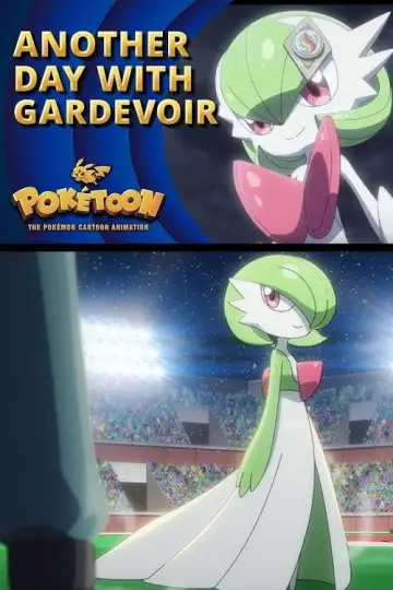 Another Day with Gardevoir | POKÉTOON Shorts Poster