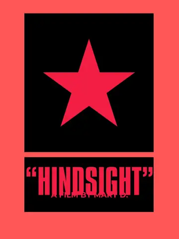 "HINDSIGHT" Poster