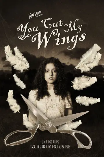 You Cut My Wings - Jonabug Poster