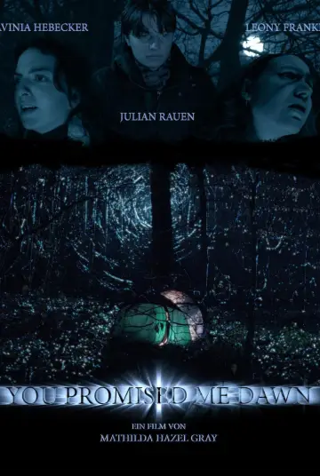 You Promised Me Dawn Poster