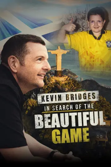 Kevin Bridges: In Search of the Beautiful Game Poster