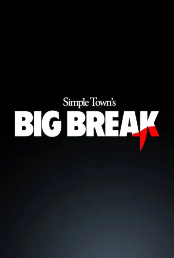 Big Break