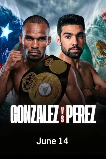 Jonathan Gonzalez vs. Abraham Perez Poster