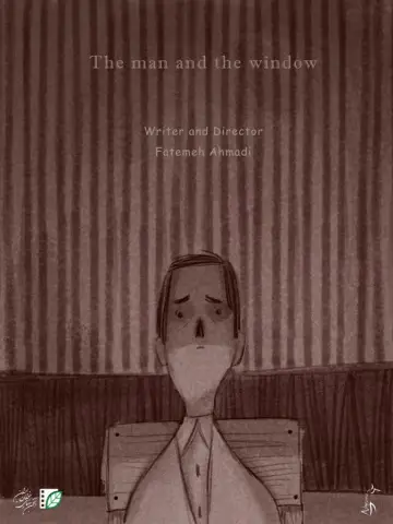 Poster to the movie "The Man and the Window" #1792578