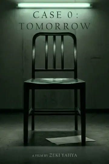 CASE 0 : TOMORROW Poster