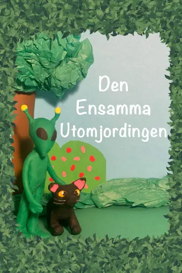 Poster to the movie "Den Ensamma Utomjordingen" #931785