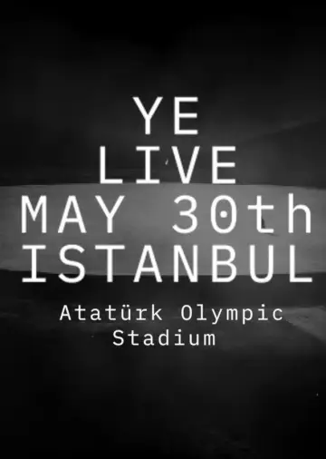 Ye Live at Atatürk Olympic Poster