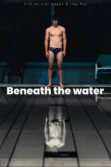 Poster to the movie "Beneath the water" #1143653