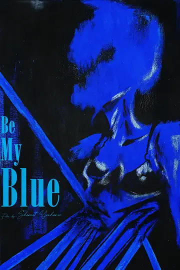 Be My Blue Poster