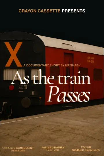 As The Train Passes Poster