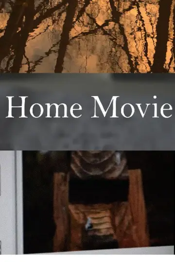 Poster to the movie "Home Movie" #920929