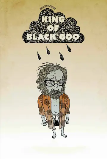 Poster to the movie "The King of Black Goo" #956165
