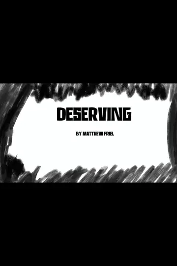 Poster to the movie "Deserving" #915510