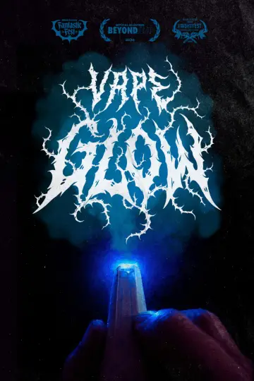 Poster to the movie "Vape Glow" #1639359