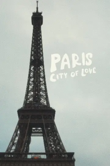 Paris: City of Love Poster