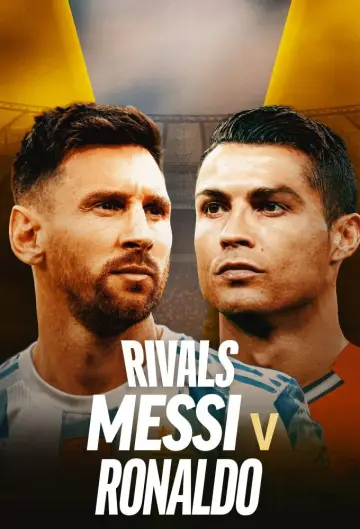 Poster to the movie "Rivals: Messi v Ronaldo" #1623805
