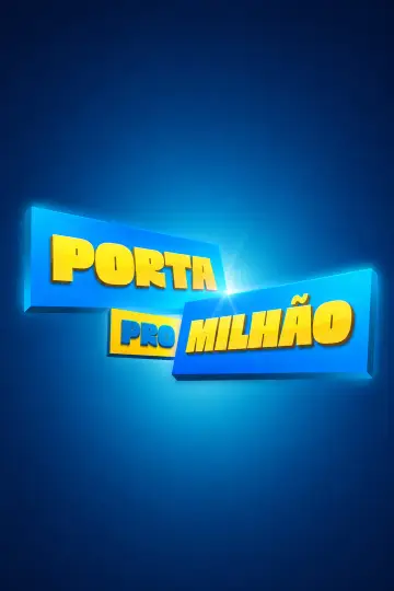 Porta Pró Milhão Poster