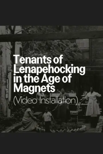 Tenants of Lenapehocking in the Age of Magnets Poster
