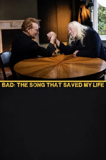 Bad: The Song That Saved My Life Poster