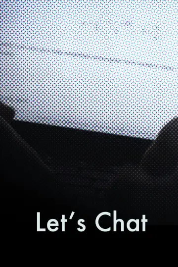 Poster to the movie "Let’s Chat" #928877