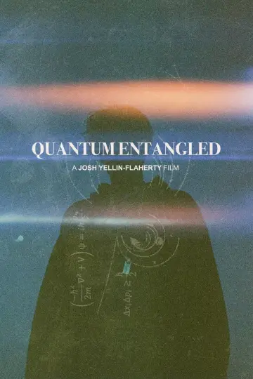 Quantum Entangled Poster