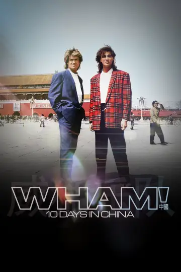 Wham! 10 Days in China Poster