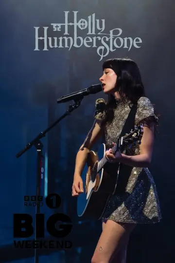 Poster to the movie "Holly Humberstone: Radio 1’s Big Weekend" #931156