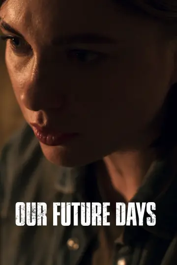 Our Future Days Poster