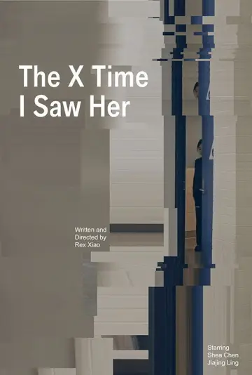 Poster to the movie "The X Time I Saw Her" #956486