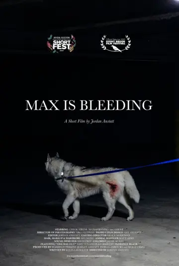 Max is Bleeding Poster
