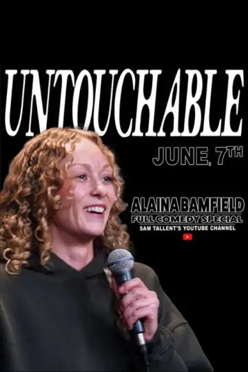Poster to the movie "Alaina Bamfield: Untouchable" #917620