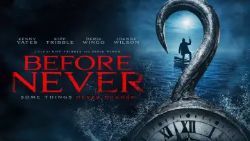 Backdrop to the movie "Before Never" #1193724