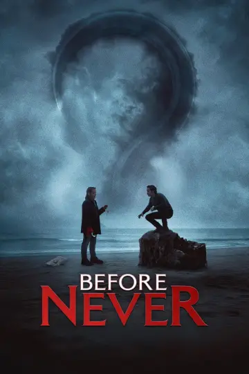 Poster to the movie "Before Never" #1193728