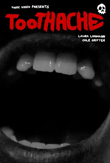 Poster to the movie "Toothache" #1154935