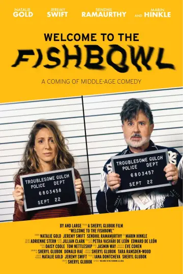 Poster to the movie "Welcome to the Fishbowl" #1170770