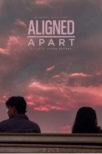 Poster to the movie "Aligned Apart" #1154179