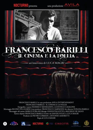 Francesco Barilli - Il cinema e la follia Poster