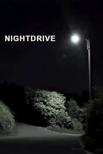 Poster to the movie "Nightdrive" #955358