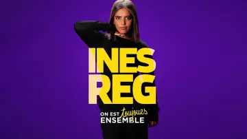 Backdrop to the movie "Inès Reg : On est toujours ensemble" #1880885