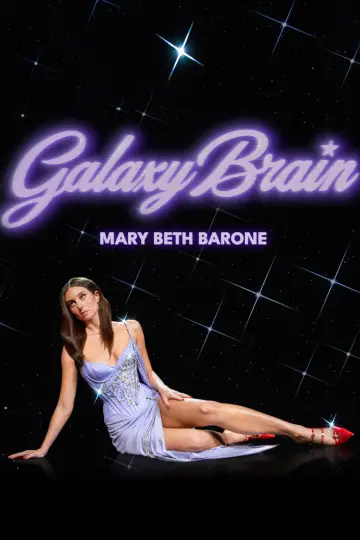 Poster to the movie "Mary Beth Barone: Galaxy Brain" #1193464